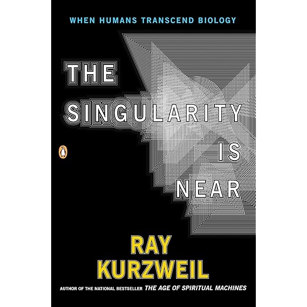 The Singularity Is Nearer: When We Merge with AI: Kurzweil